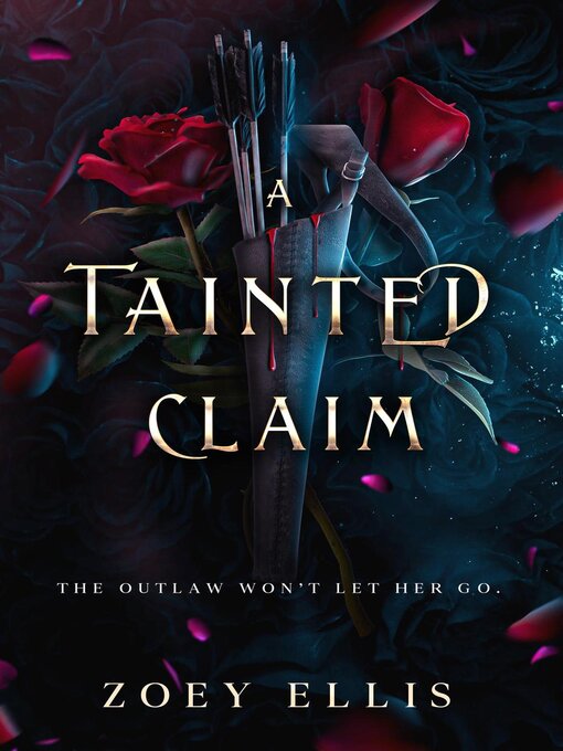 Title details for A Tainted Claim by Zoey Ellis - Available